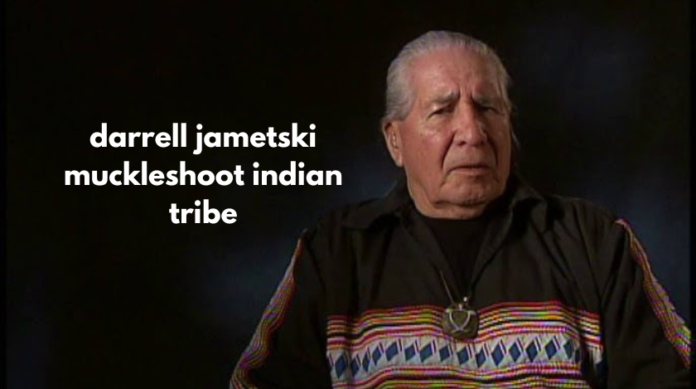 darrell jametski muckleshoot indian tribe