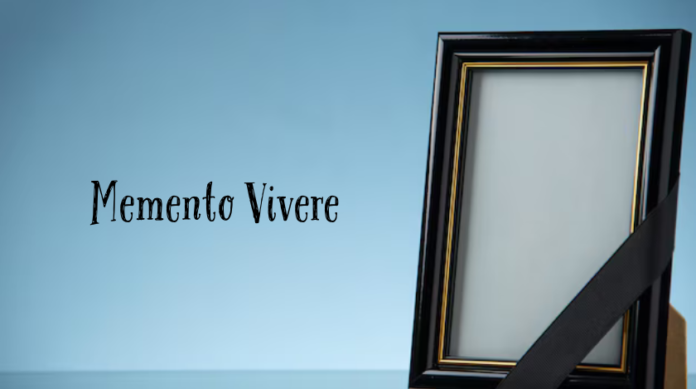 Memento Vivere